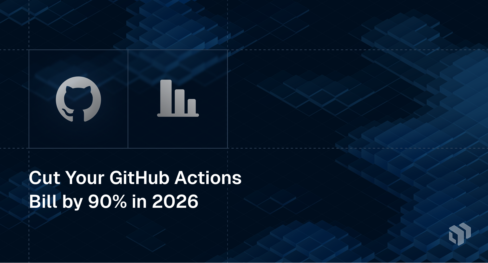 Guide to cutting GitHub Actions costs by 90% in 2026